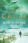 Lee Child: Worth Dying for, Buch