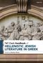 T&T Clark Handbook of Hellenistic Jewish Literature in Greek, Edited by Marieke Dhont. Ein Relief mit antiken Figuren., Buch