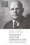 Text: "Philip G. Ziegler, Edited by Corey Tuttle, THEOLOGY AND THE CHRISTIAN LIFE, Essays on Dietrich Bonhoeffer." Schwarz-Weiß-Foto eines Mannes mit Brille und Anzug., Buch