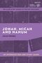 Julie Woods: Jonah, Micah and Nahum: An Introduction and Study Guide, Buch, Buch