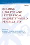 : Reading Hebrews and 1 Peter from Majority World Perspectives, Buch