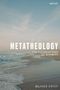 METATHEOLOGY, THE FOUNDATIONS OF DIVINITY, OLIVER CRISP. Am Strand brechende Wellen bei sanft bewölktem Himmel., Buch