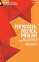 "PENTECOSTAL POLITICAL THEOLOGY. Toward a Charismatic and Apocalyptic Political Theology. Ruben Binyet." Geometrische Formen in Orange., Buch