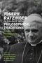 Joseph Ratzinger in Dialogue with Philosophical Traditions, Buch