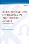 Edward Wong: Representations of Trauma in the Fourth Gospel, Buch