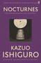 Kazuo Ishiguro: Nocturnes, Buch