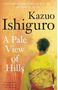 Kazuo Ishiguro: A Pale View of Hills, Buch, Buch