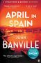 John Banville: April in Spain, Buch