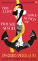 Ingrid Persaud: The Lost Love Songs of Boysie Singh, Buch