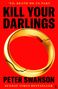 Peter Swanson: Kill Your Darlings, Buch