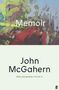 "Memoir. John McGahern. With a foreword by Yiyun Li." Oben abstrakte Malerei in Grün, Pink, Rot. Unten schlichter, heller Hintergrund., Buch