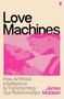 James Muldoon: Love Machines, Buch