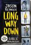Text: "Winner Yoto Carnegie Medal for Writing. Jason Reynolds. Long Way Down. The Graphic Novel. With Art by Danica Novgorodoff." 

Illustration: Vier Szenen im Fahrstuhl, jeweils mit einer Person oder einem Paar., Buch