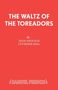 Jean Anouilh: The Waltz of the Toreadors, Buch