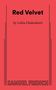Lolita Chakrabarti: Red Velvet, Buch