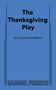 Larissa Fasthorse: The Thanksgiving Play, Buch