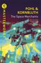 Cyril M. Kornbluth: The Space Merchants, Buch, Buch