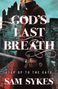 Sam Sykes: God's Last Breath, Buch