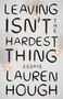 Lauren Hough: Leaving Isn't the Hardest Thing, Buch