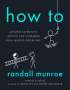 Randall Munroe: How To, Buch