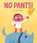 Jacob Grant: No Pants!, Buch
