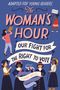 Elaine Weiss: The Woman's Hour (Adapted for Young Readers), Buch