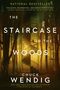"THE STAIRCASE IN THE WOODS" von Chuck Wendig. Eine Wendeltreppe im Wald. Mystische Lichtstimmung., Buch