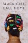 Jasmine Mans: Black Girl, Call Home, Buch