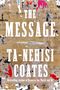 Ta-Nehisi Coates: The Message, Buch