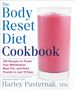 Harley Pasternak: The Body Reset Diet Cookbook: 150 Recipes to Power Your Metabolism, Blast Fat, and Shed Pounds in Just 15 Days, Buch