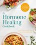 Alan Christianson: The Hormone Healing Cookbook, Buch