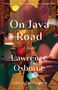 Lawrence Osborne: On Java Road, Buch