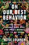 Elise Loehnen: On Our Best Behavior, Buch