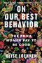 Elise Loehnen: On Our Best Behavior, Buch