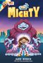 Judd Winick: Hilo Presents: The Mighty, Buch