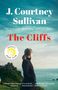 J. Courtney Sullivan: The Cliffs: Reese's Book Club, Buch
