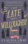 Claudia Gray: The Late Mrs. Willoughby, Buch