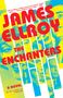 James Ellroy: The Enchanters, Buch