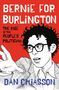 Dan Chiasson: Bernie for Burlington, Buch