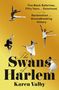Karen Valby: The Swans of Harlem, Buch
