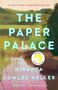 Miranda Cowley Heller: The Paper Palace, Buch