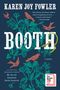 Karen Joy Fowler: Booth, Buch