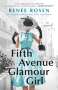 Renée Rosen: Fifth Avenue Glamour Girl, Buch