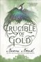 Naomi Novik: Crucible of Gold, Buch