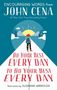 John Cena: Do Your Best Every Day to Do Your Best Every Day: Encouraging Words from John Cena, Buch