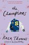 Kara Thomas: The Champions, Buch