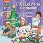 Hollis James: Christmas Is Coming! (Paw Patrol), Buch