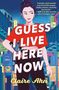 Claire Ahn: I Guess I Live Here Now, Buch