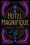 Emily J. Taylor: Hotel Magnifique, Buch