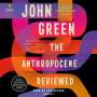 John Green: The Anthropocene Reviewed: Essays on a Human-Centered Planet, CD
